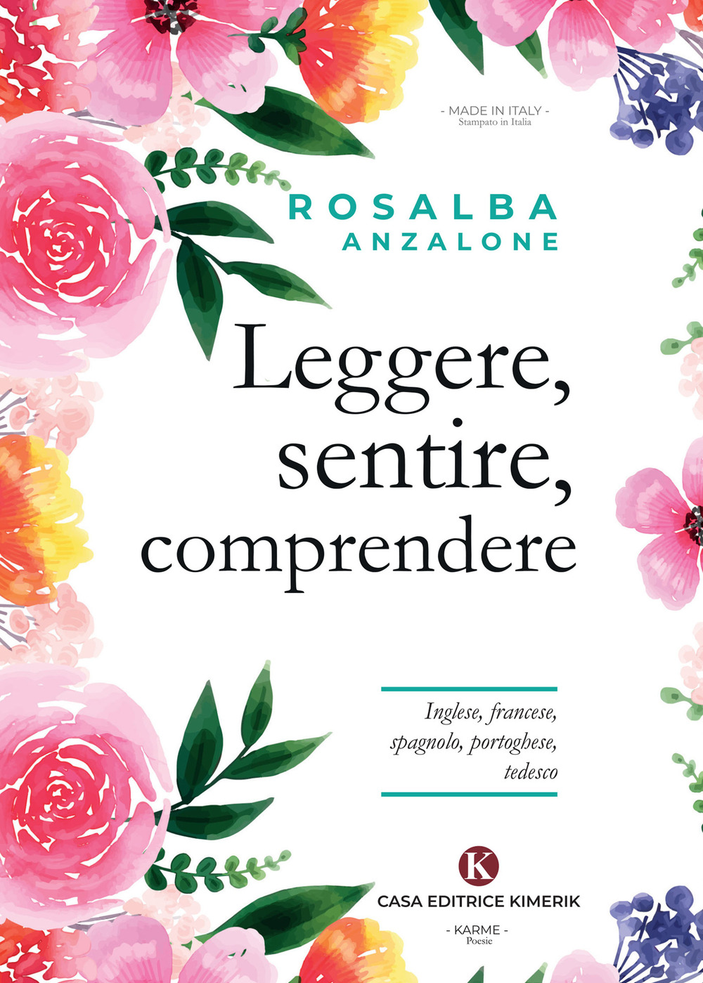 Leggere, sentire, comprendere. Inglese, francese, spagnolo, portoghese, tedesco