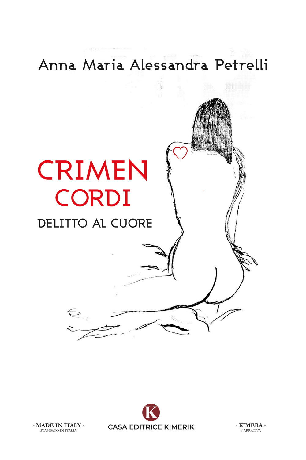 Crimen cordi. Delitto al cuore