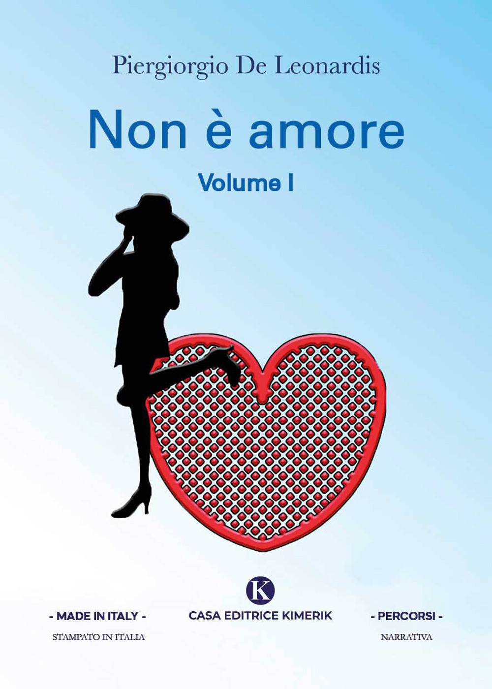 Non è amore. Vol. 1