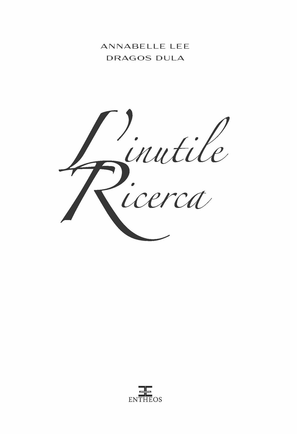 L'inutile ricerca