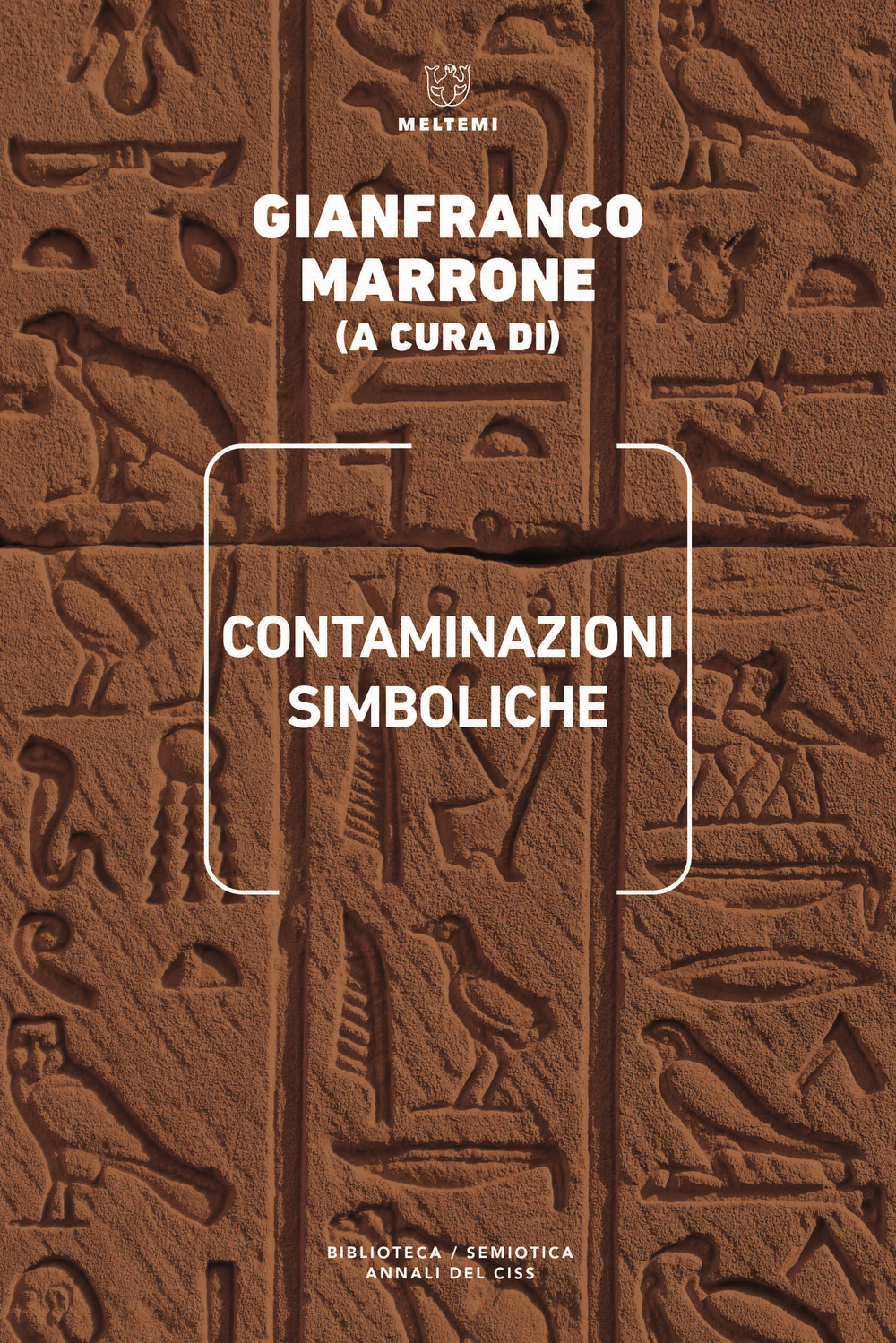 Contaminazioni simboliche. Annali del Centro internazionale di scienze semiotiche