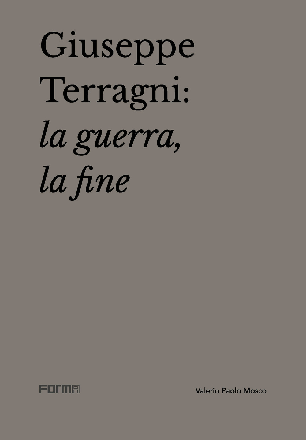 Giuseppe Terragni: la guerra, la fine