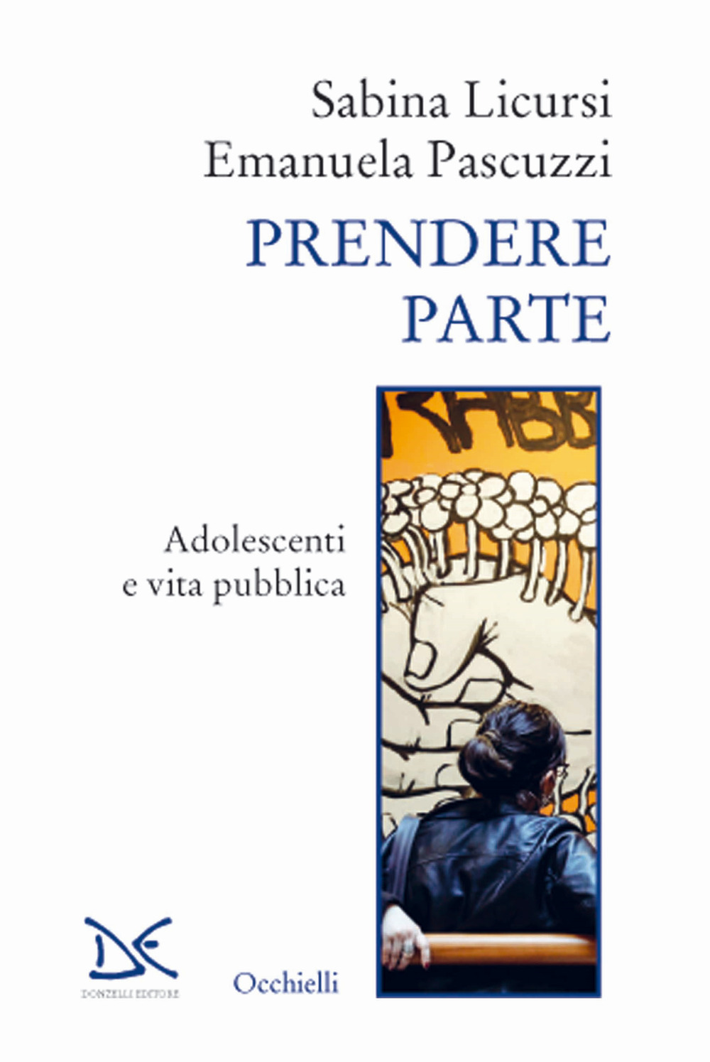 Prendere parte. Adolescenti e vita pubblica