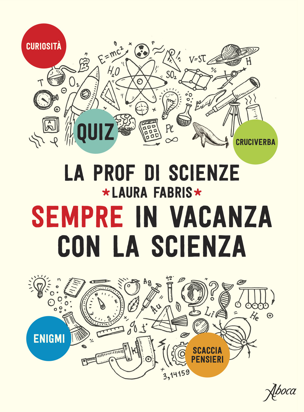 Sempre in vacanza con la scienza