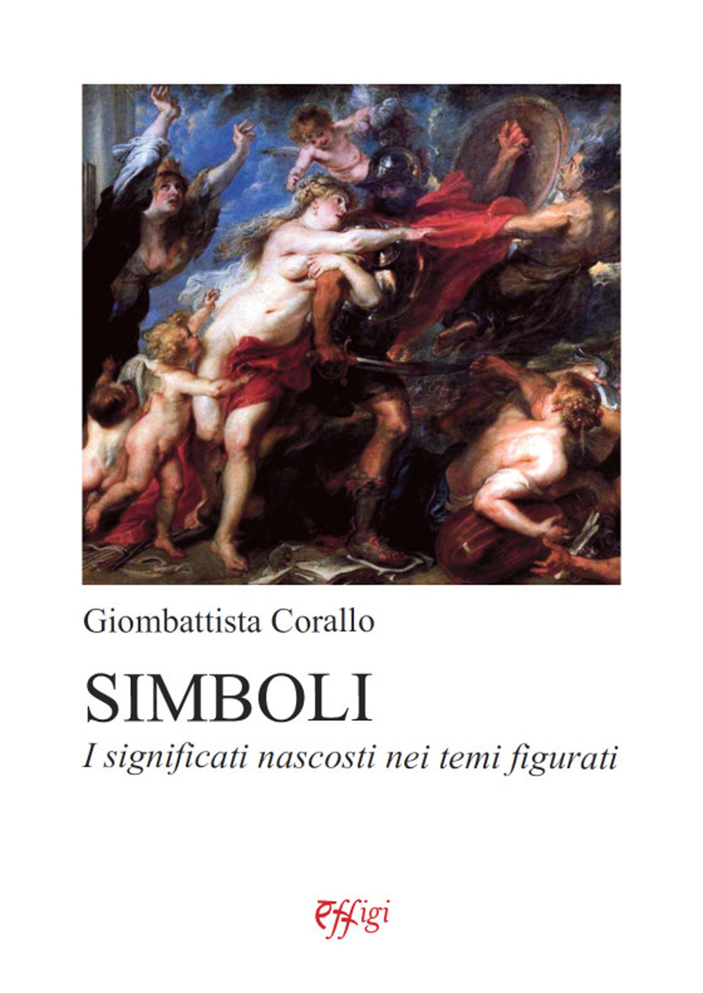 Simboli. I significati nascosti nei temi figurati