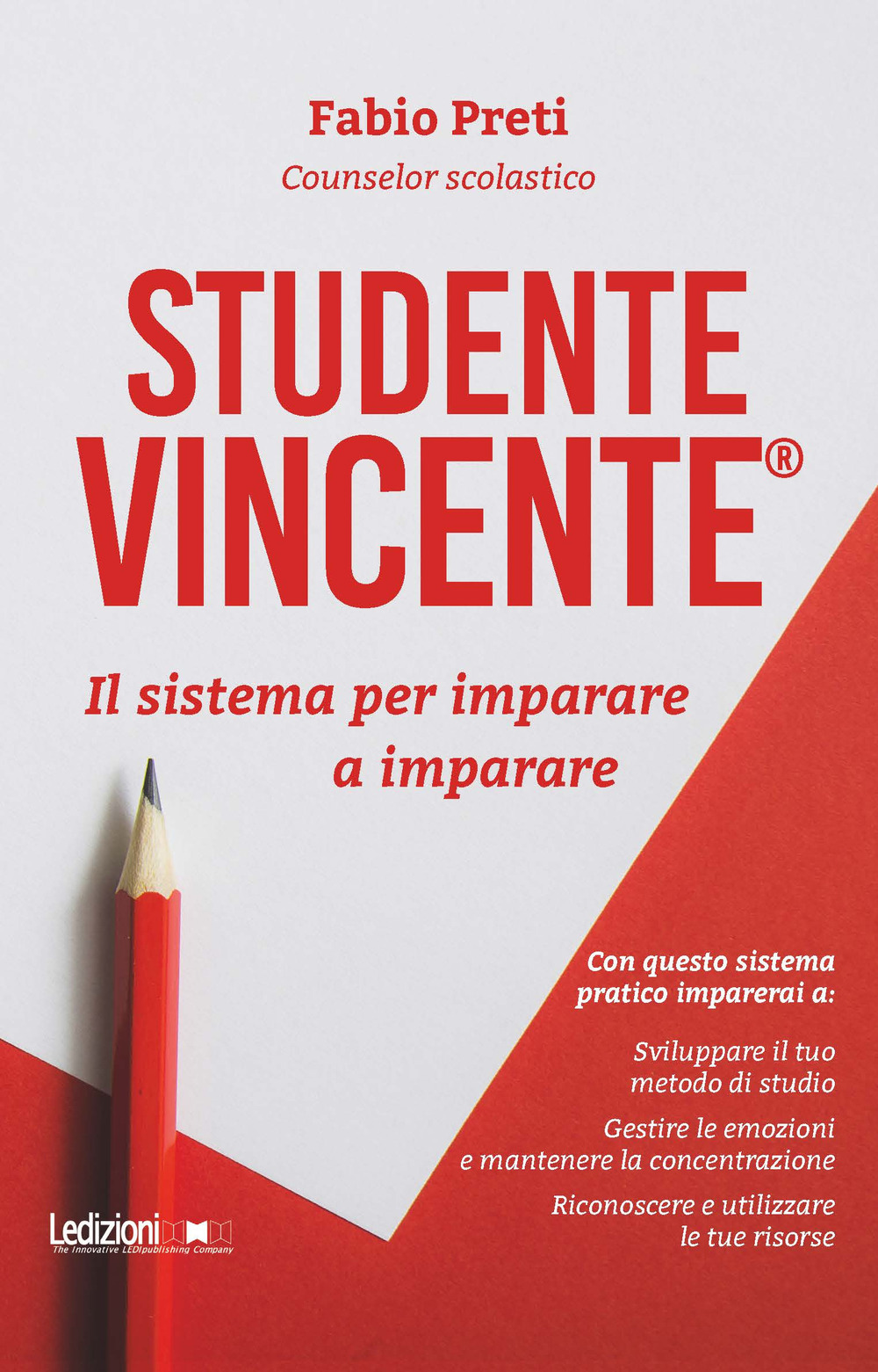 Studente Vincente®. Il sistema per imparare a imparare