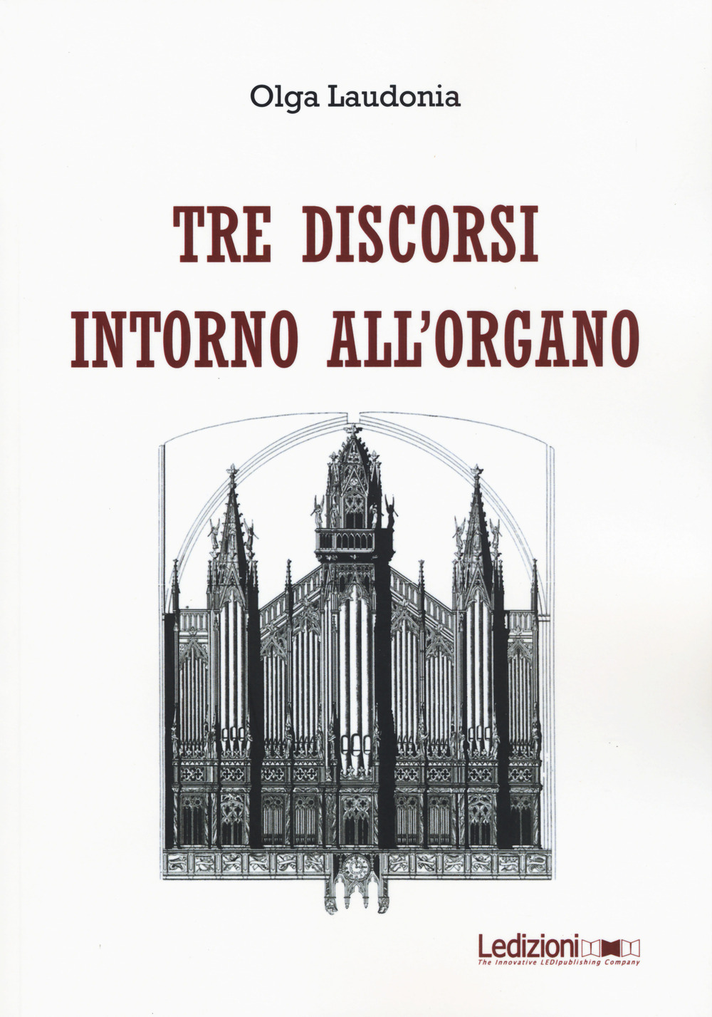 Tre discorsi intorno all'organo