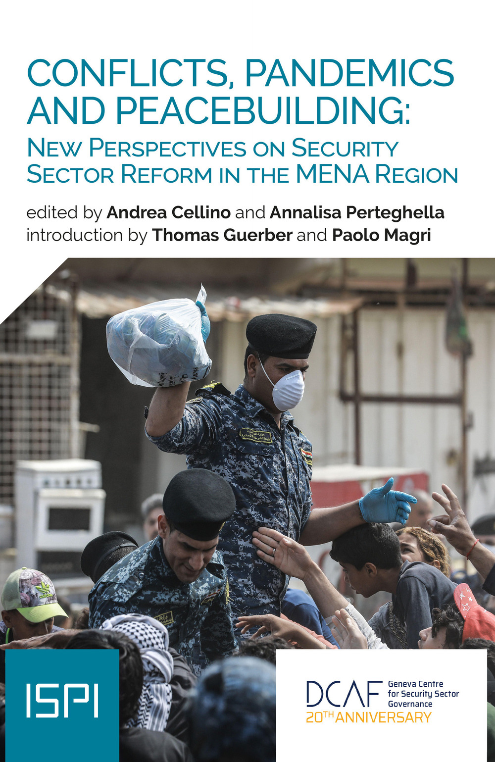 Conflicts, pandemics and peacebuilding: new perspective on security sector reform in the MENA region