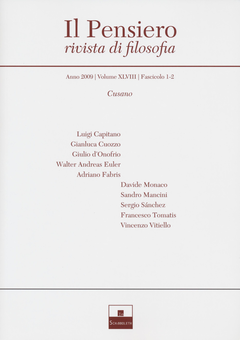 Il pensiero. Rivista di filosofia (2009). Vol. 48: Cusano