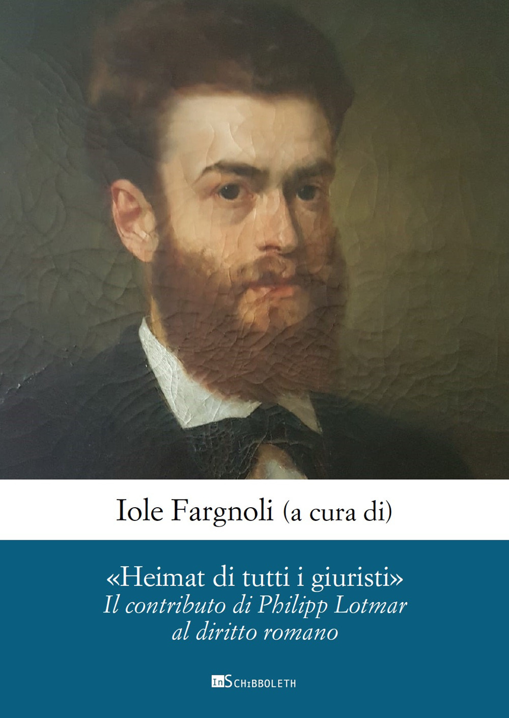 «Heimat di tutti i giuristi». Il contributo di Philipp Lotmar al diritto romano