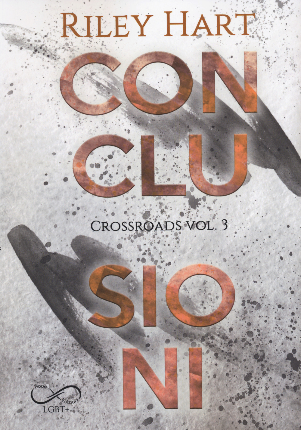 Conclusioni. Crossroads. Vol. 3