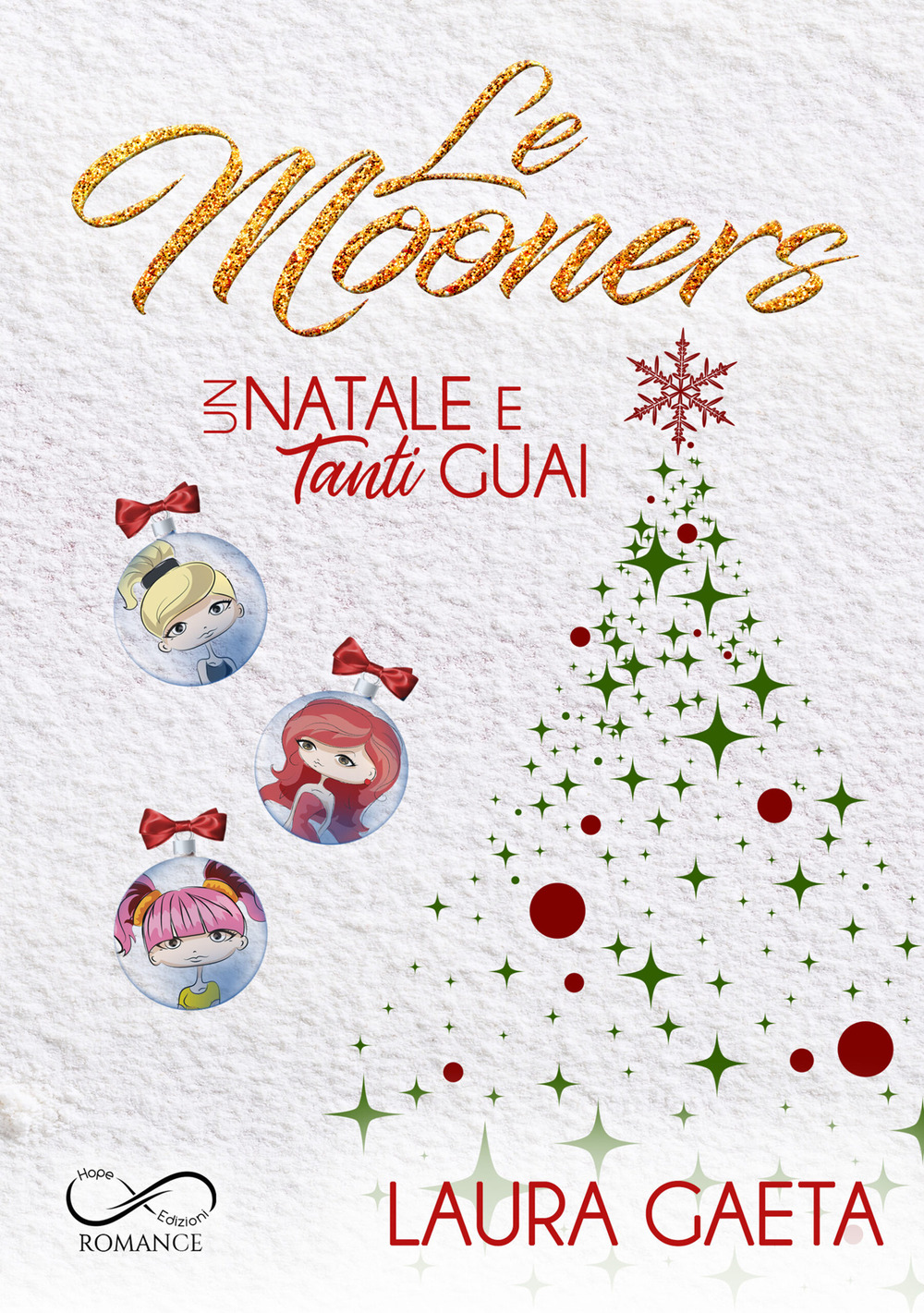 Un Natale e tanti guai. Le Mooners