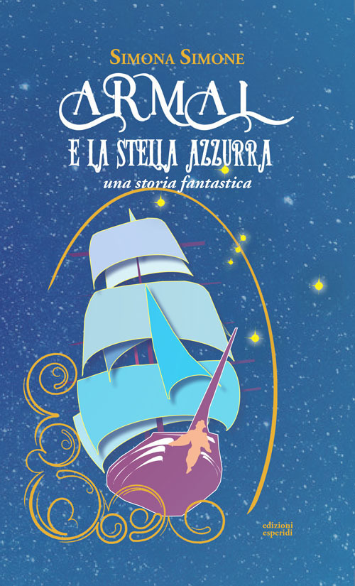 Armal e la stella azzurra. Una storia fantastica