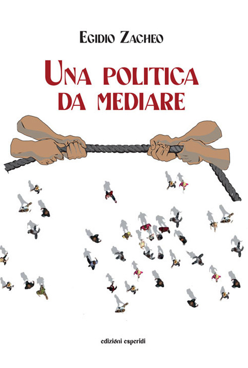 Una politica da mediare