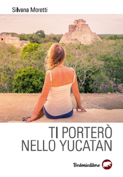 Ti porterò nello Yucatan