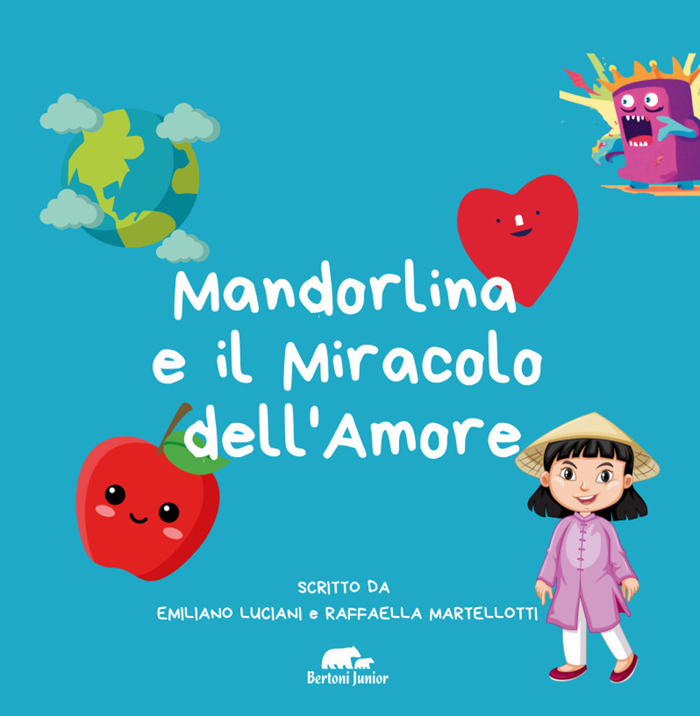 Mandorlina e il miracolo dell'amore. Ediz. illustrata