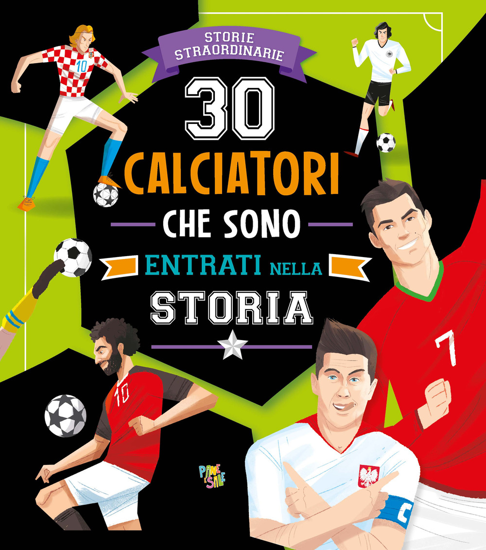 30 calciatori che sono entrati nella storia