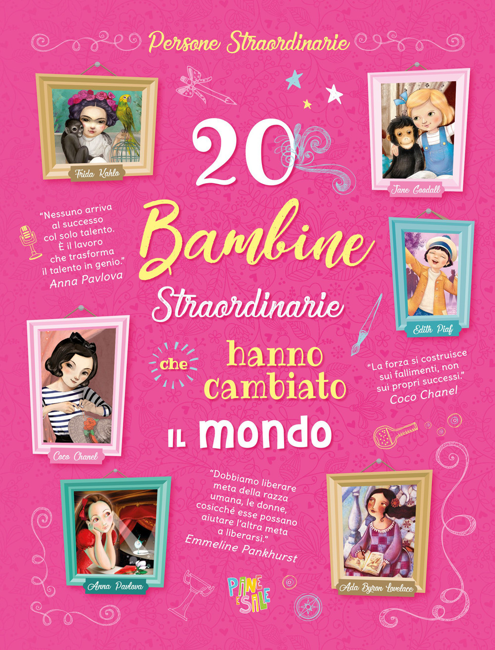 20 bambine straordinarie che hanno cambiato il mondo