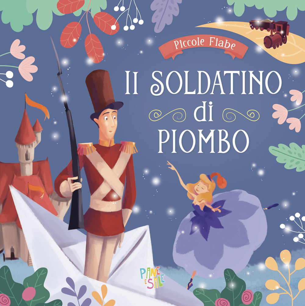 Il soldatino di piombo. Ediz. a colori