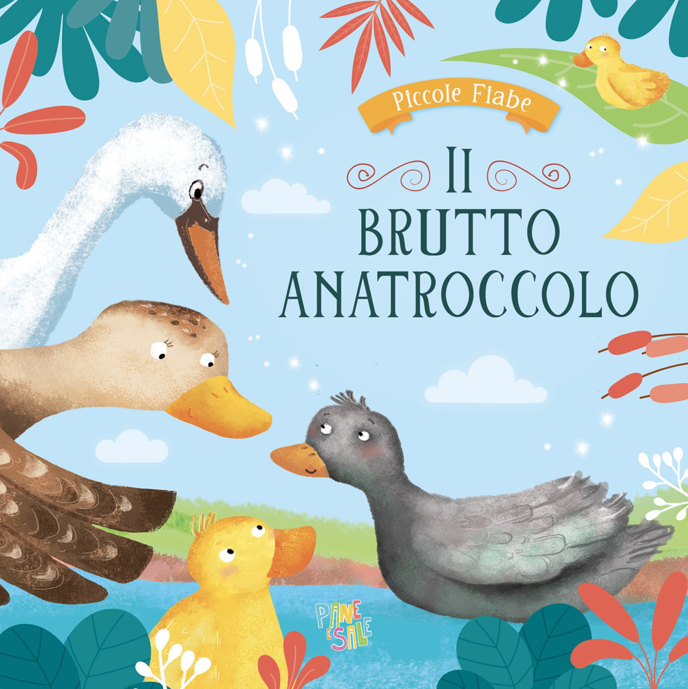 Il brutto anatroccolo. Ediz. a colori