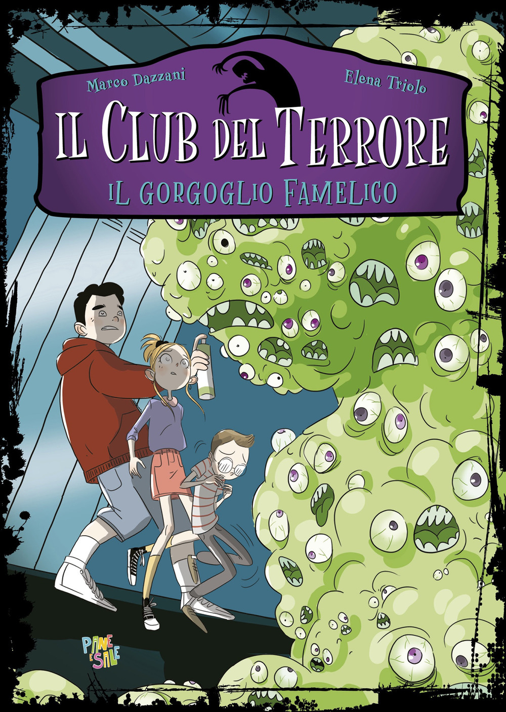 Il gorgoglio famelico. Club del terrore