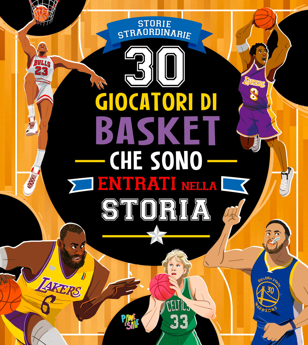 30 giocatori di basket che sono entrati nella storia