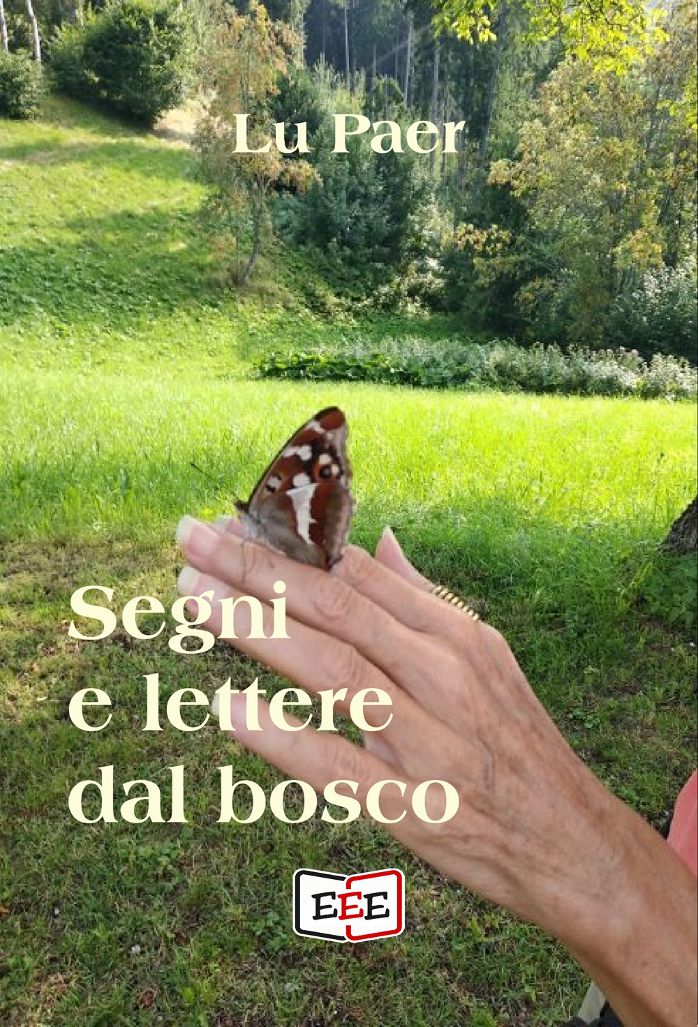 Segni e lettere dal bosco