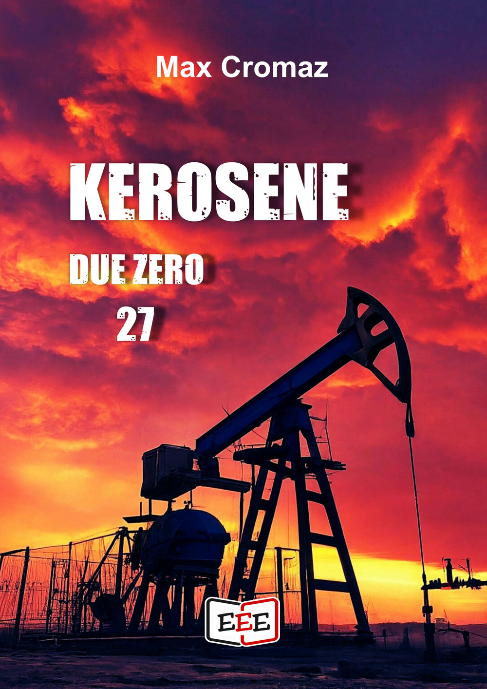 Kerosene Due Zero 27