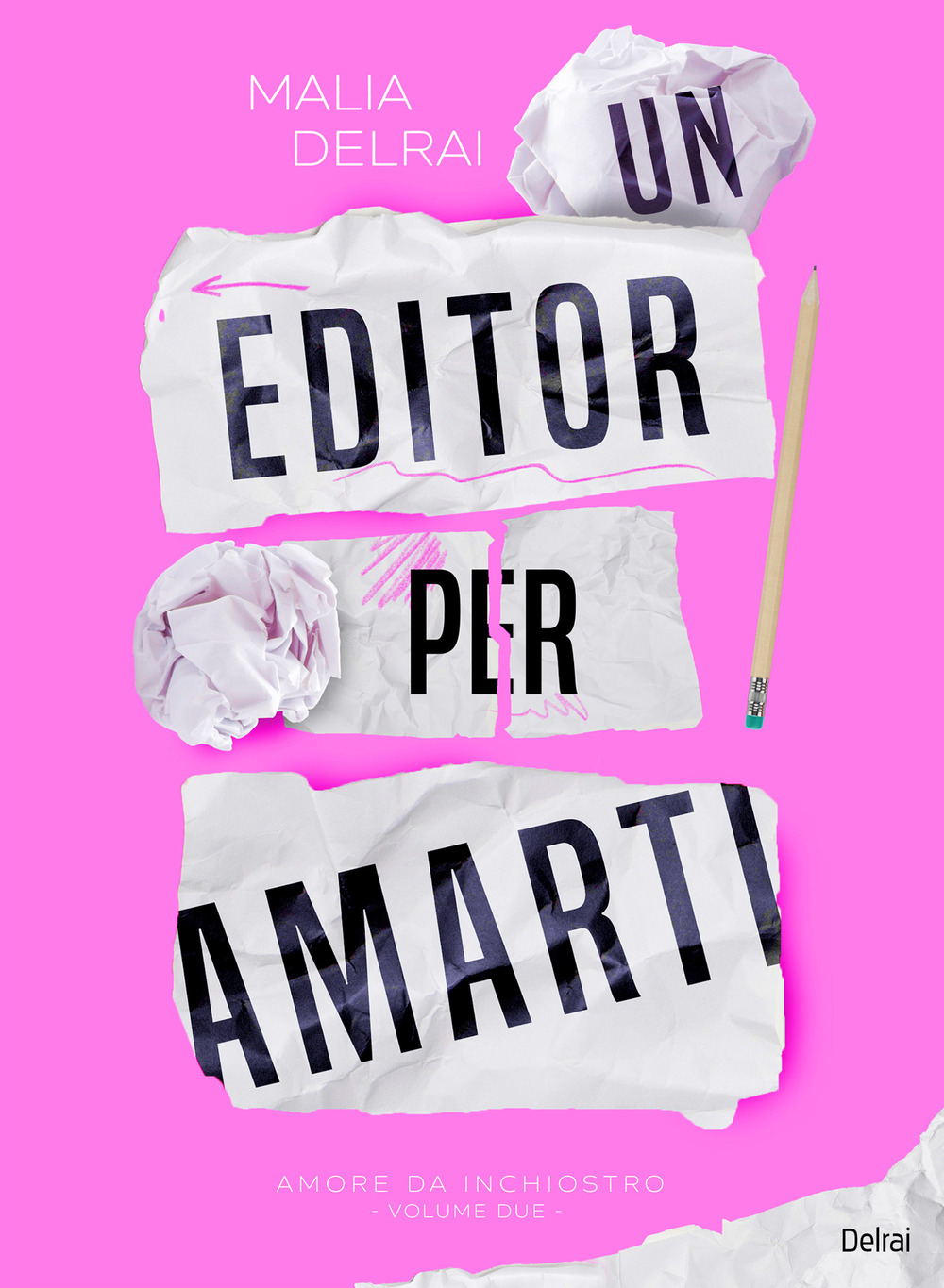 Un editor per amarti. Amore da inchiostro