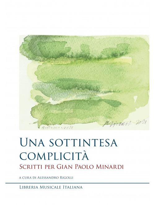 Una sottintesa complicità. Scritti per Gian Paolo Minardi