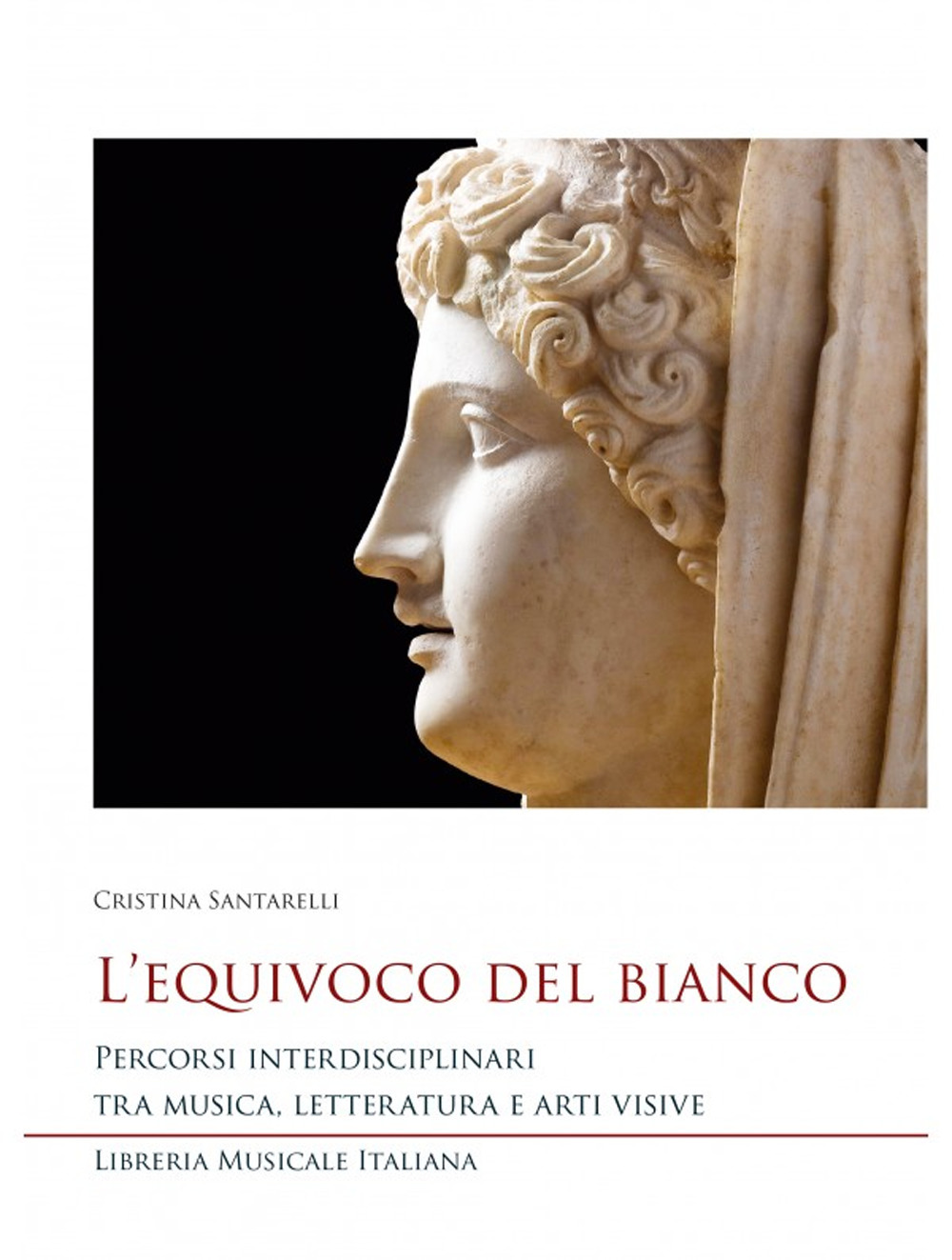 L'equivoco del bianco. Percorsi interdisciplinari tra musica, letteratura e arti visive