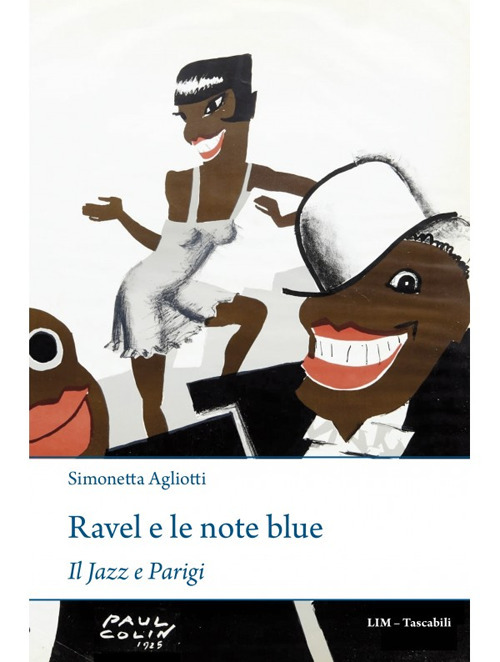 Ravel e le note blue. Il jazz a Parigi