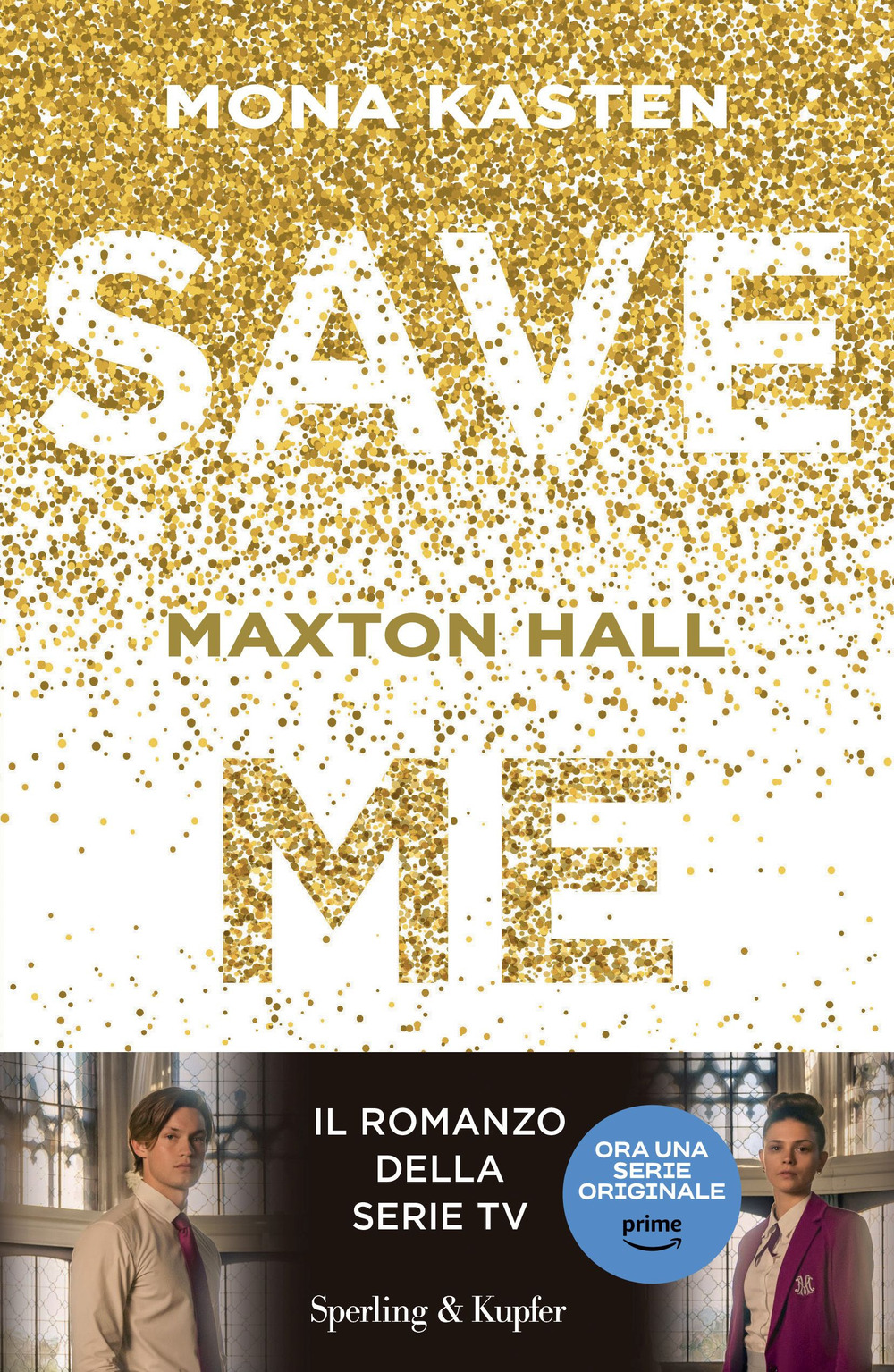 Save me. Maxton Hall