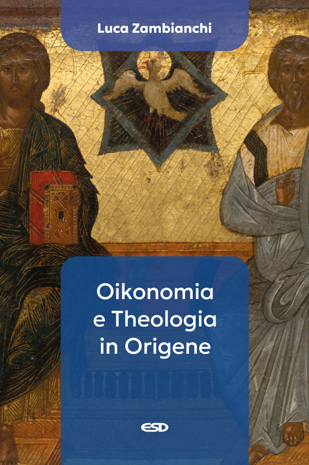 Oikonomia e Theologia in Origene