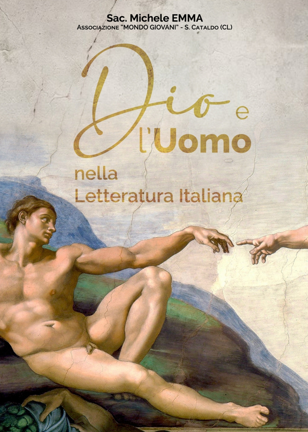 Dio e l'Uomo nella letteratura Italiana