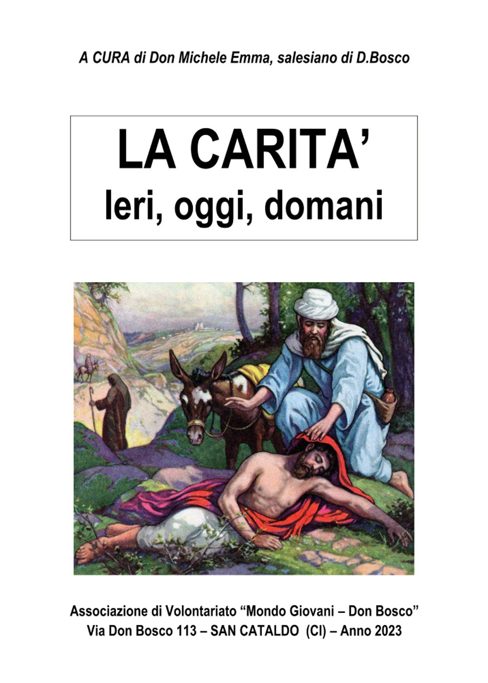 La carità. Ieri, oggi, domani