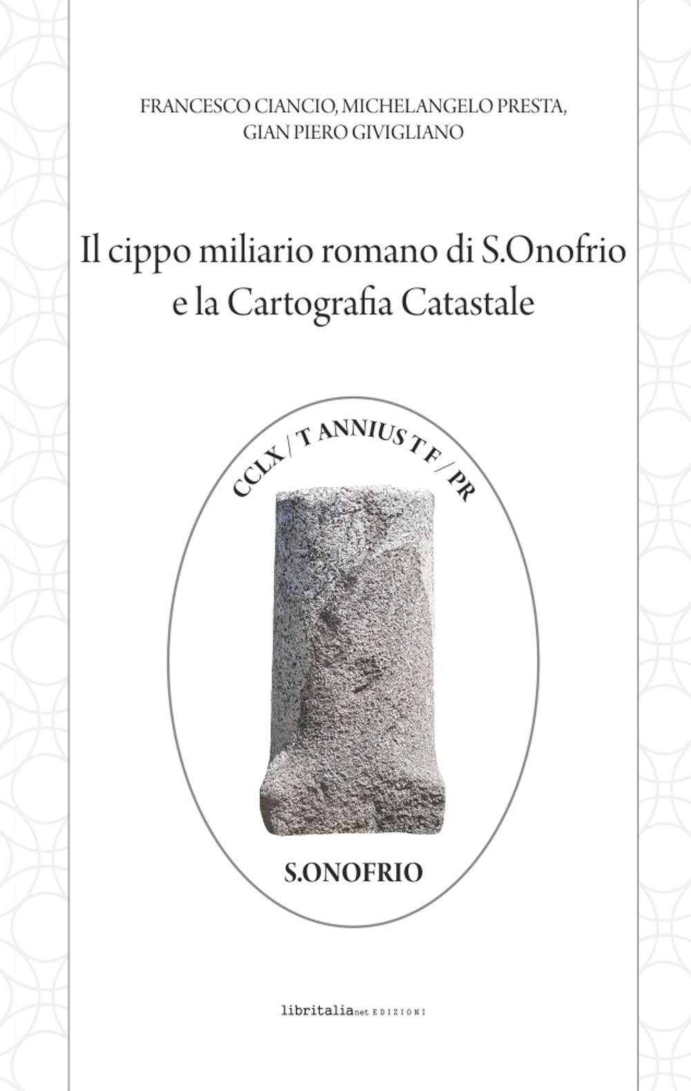 Il cippo miliario romano di S. Onofrio e la cartografia catastale