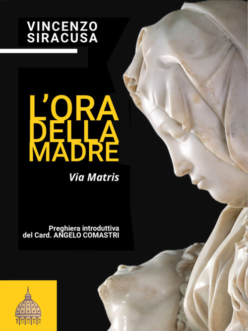 L'ora della madre. Via Matris