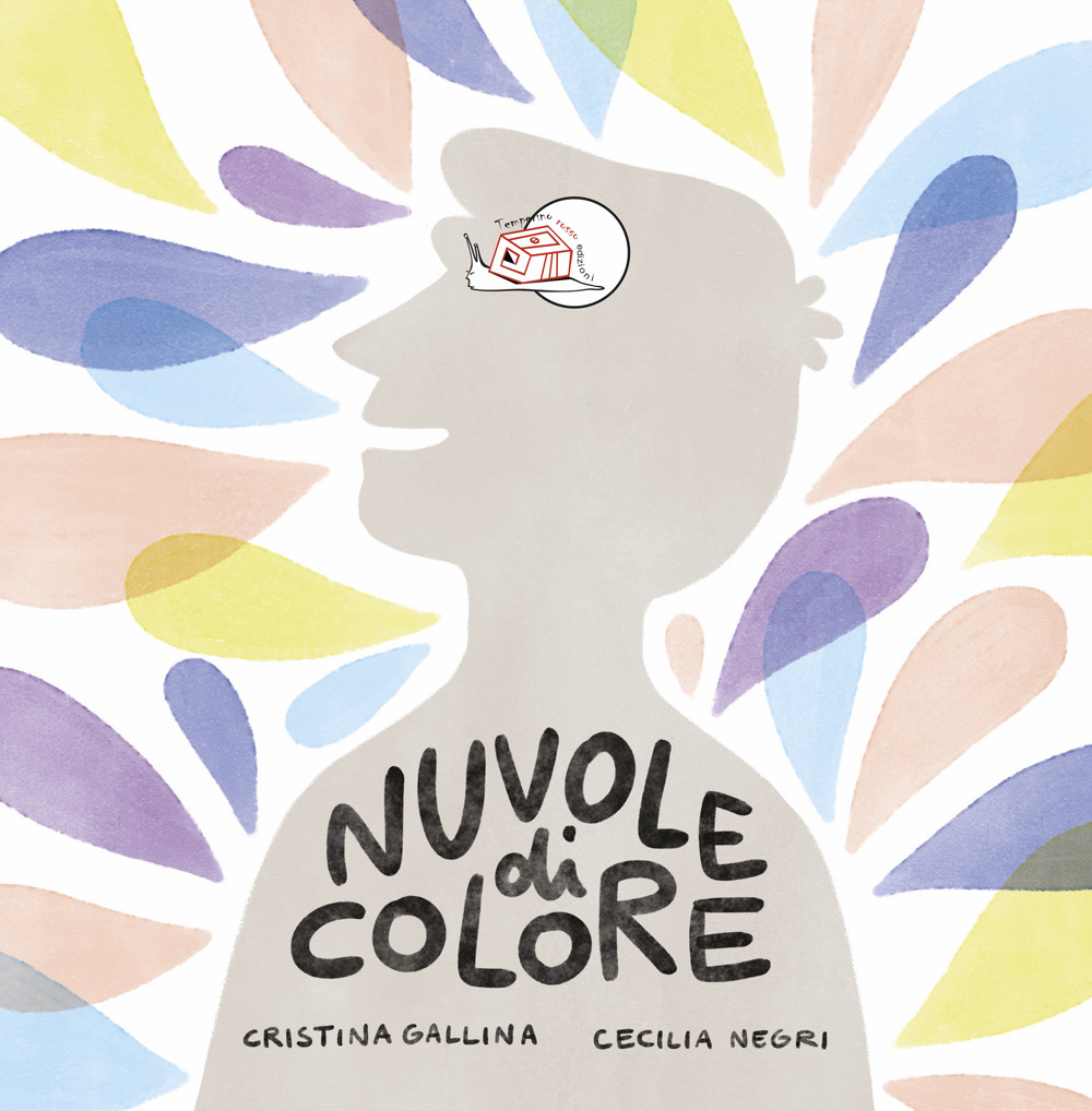 Nuvole di colore. Ediz. illustrata