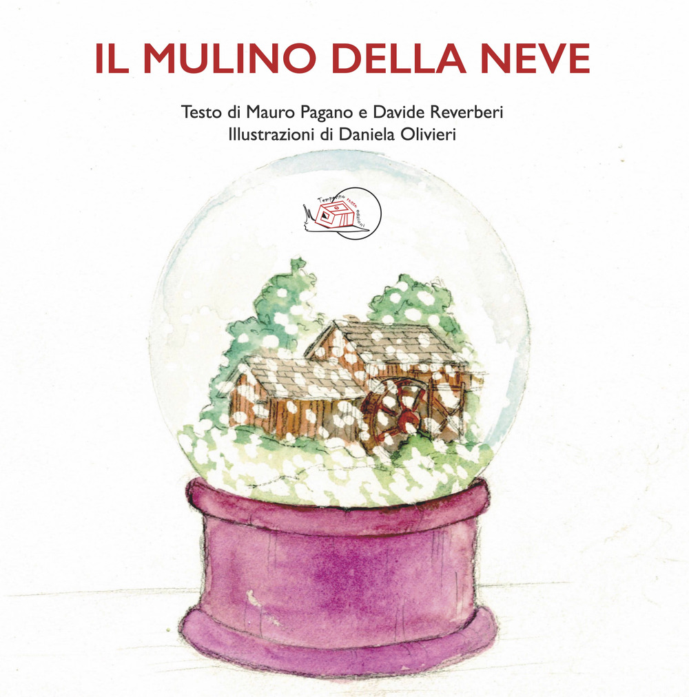 Il mulino della neve. Ediz. a colori