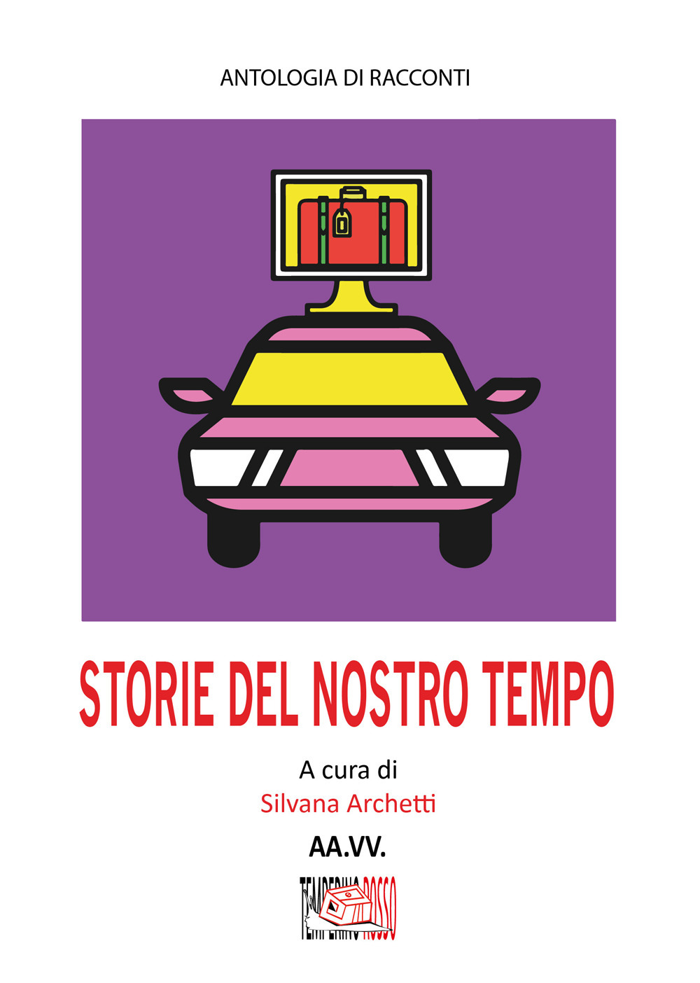 Storie del nostro tempo