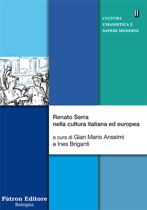 Renato Serra nella cultura italiana ed europea