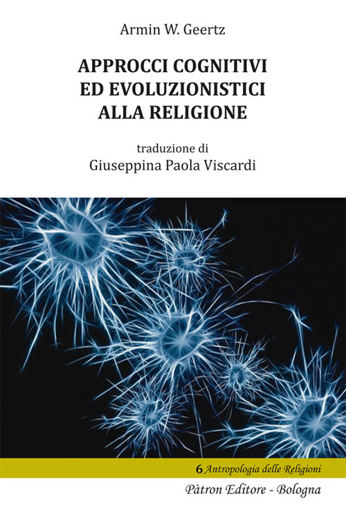 Approcci cognitivi ed evoluzionistici alla religione