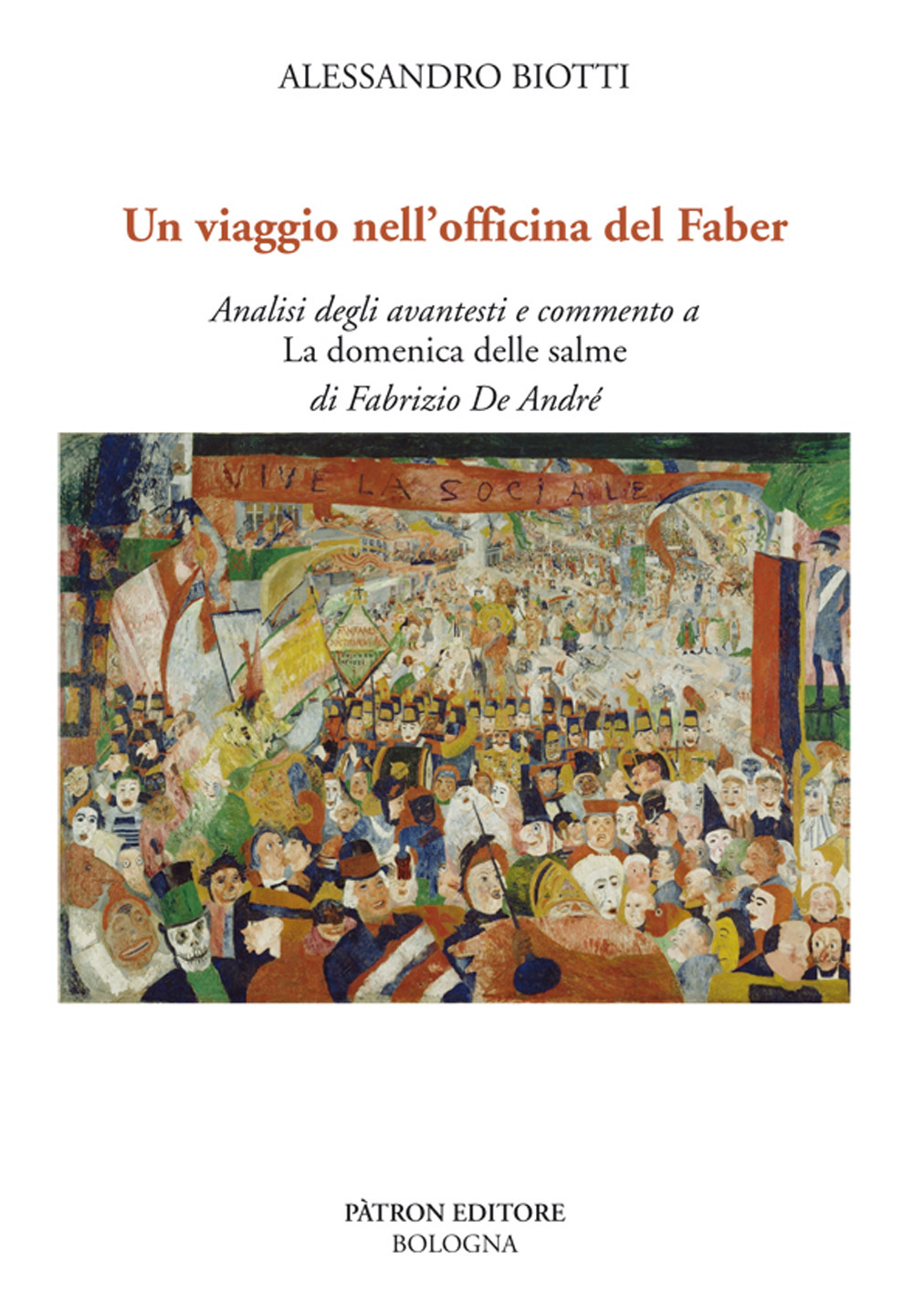 Un viaggio nell'officina del Faber. Analisi degli avantesti e commento a «La domenica delle salme» di Fabrizio De André