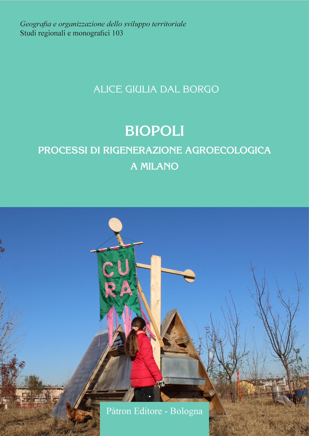 Biopoli. Processi di rigenerazione agroecologica a Milano