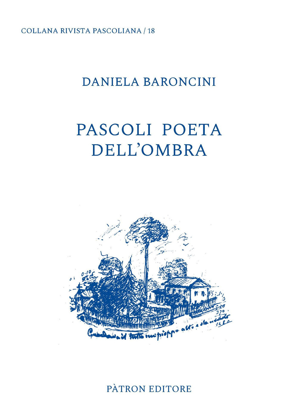 Pascoli poeta dell'ombra