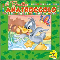 Il brutto anatroccolo. Ediz. illustrata. Con 5 puzzle