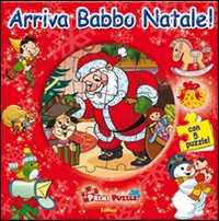 Arriva Babbo Natale! Libro puzzle. Ediz. illustrata