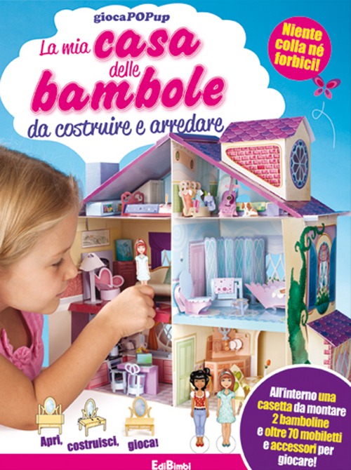 La mia casa delle bambole da costruire e arredare. Libro pop-up. Ediz. illustrata. Con gadget