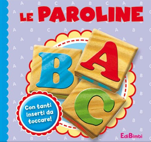 Le paroline. Ediz. illustrata